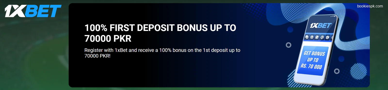1xBet PK Registration Bonus